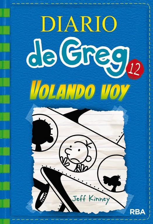 Diario de Greg #12. Volando voy | 9788427209824 | Kinney, Jeff | Llibreria online de Figueres i Empordà