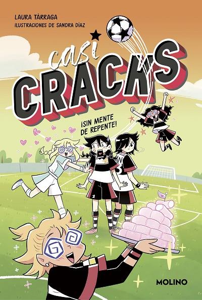 Casi CRACKS #02 - ¡Sin mente de repente! | 9788427237346 | Tárraga, Laura | Llibreria online de Figueres i Empordà