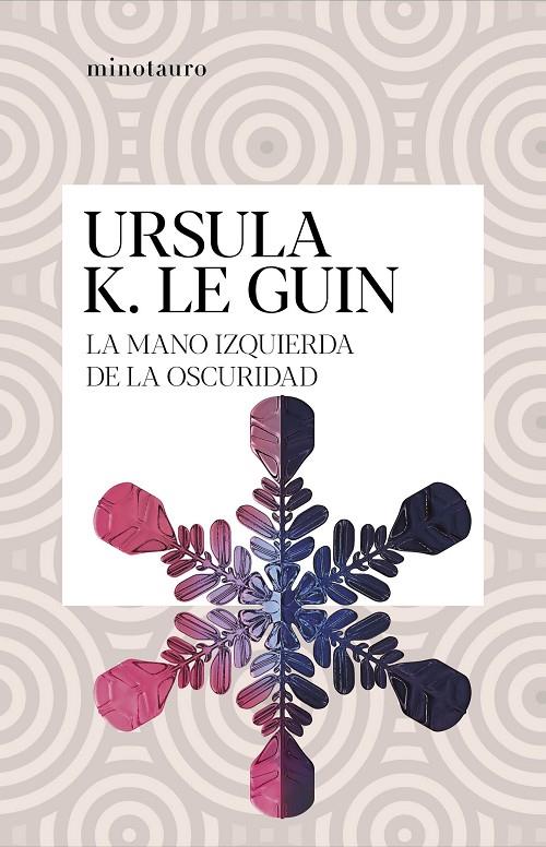 La mano izquierda de la oscuridad | 9788445009949 | K. Le Guin, Ursula | Librería online de Figueres / Empordà