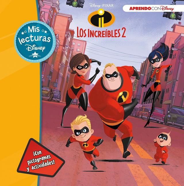 Los Increíbles 2 (Mis lecturas Disney) | 9788416931736 | Disney | Librería online de Figueres / Empordà