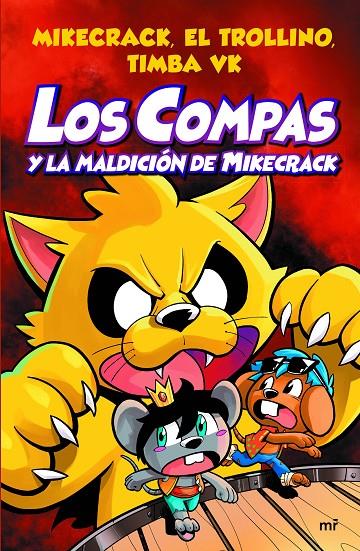 Los Compas y la maldición de Mikecrack | 9788427047495 | Mikecrack, El Trollino y Timba Vk | Llibreria online de Figueres i Empordà