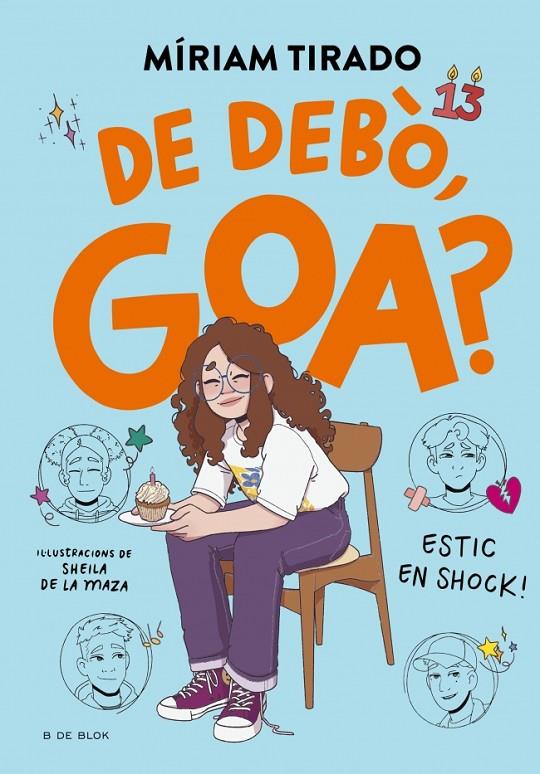 Em dic Goa #07. De debò, Goa? | 9788410269767 | Tirado, Míriam | Llibreria online de Figueres i Empordà