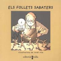 ELS FOLLETS SABATERS (PAL) | 9788482868417 | Grimm, Jacob/Grimm, Wilhelm | Librería online de Figueres / Empordà