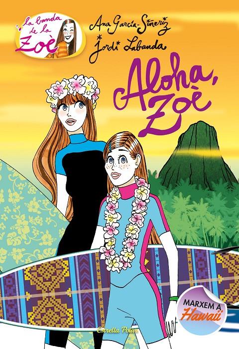 Aloha, Zoè | 9788491375814 | García-Siñeriz, Ana | Llibreria online de Figueres i Empordà