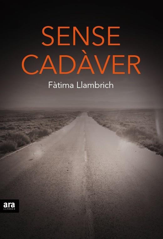 Sense cadàver | 9788416154937 | LLambrich i Núñez, Fàtima | Librería online de Figueres / Empordà
