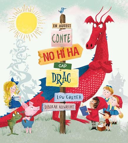 En aquest conte no hi ha cap drac | 9788491450733 | Carter, Lou | Librería online de Figueres / Empordà