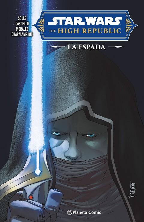 Star Wars.High Republic: La Espada | 9788411612166 | Soule, Charles | Librería online de Figueres / Empordà