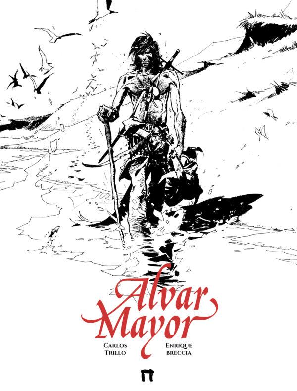 ALVAR MAYOR #02 | 9788419740069 | Trillo, Carlos/Breccia, Enrique | Llibreria online de Figueres i Empordà