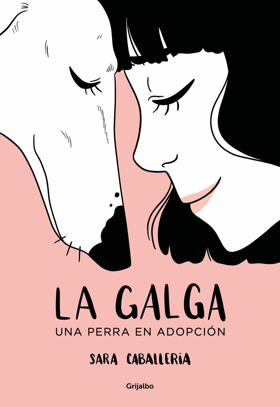 La galga. Una perra en adopción | 9788425360039 | Caballería, Sara | Llibreria online de Figueres i Empordà