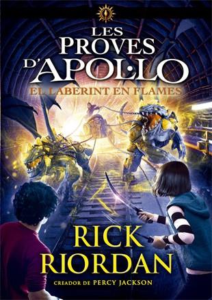 El Laberint en Flames (Les proves d'Apol·lo #03) | 9788424663391 | Riordan, Rick | Llibreria online de Figueres i Empordà