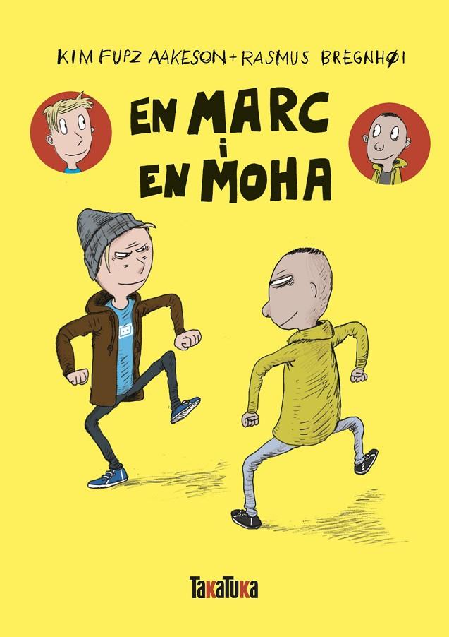En Marc i en Moha | 9788418821615 | Fupz Aakeson, Kim | Llibreria online de Figueres i Empordà