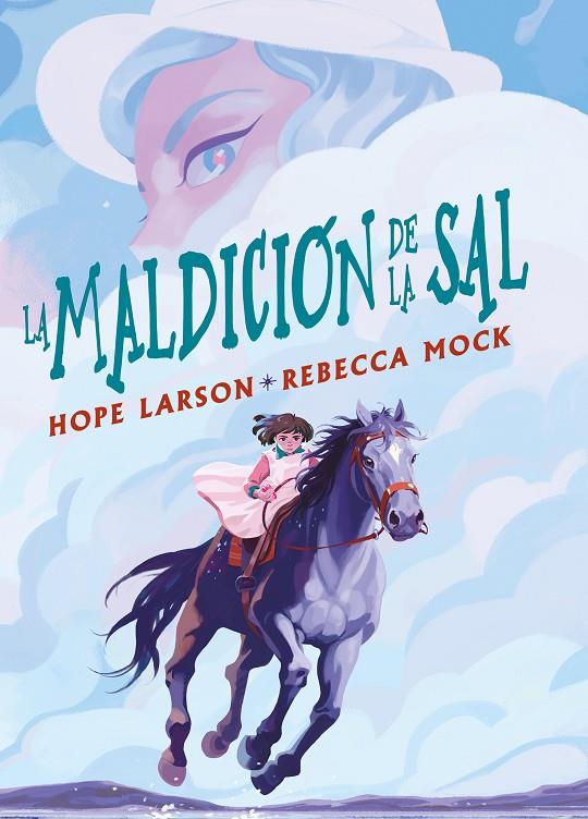 La maldición de la sal | 9788412417869 | Larson, Hope/Mock, Rebecca | Llibreria online de Figueres i Empordà