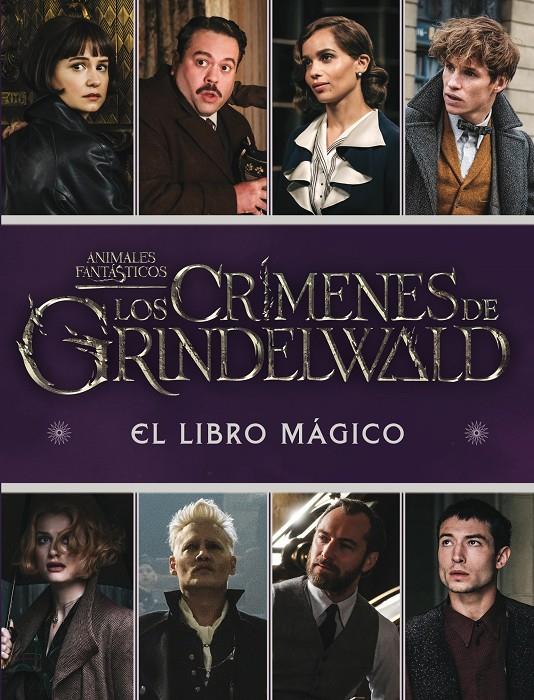 Los Crímenes de Grindelwald. El libro mágico (Animales Fantasticos) | 9788893675413 | VVAA | Librería online de Figueres / Empordà