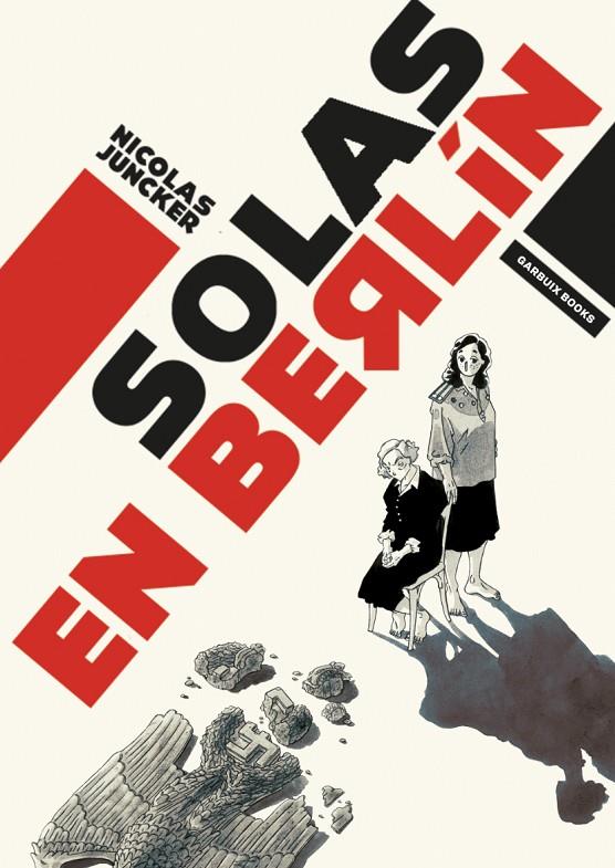 Solas en Berlín | 9788412332605 | Juncker, Nicolas | Llibreria online de Figueres i Empordà