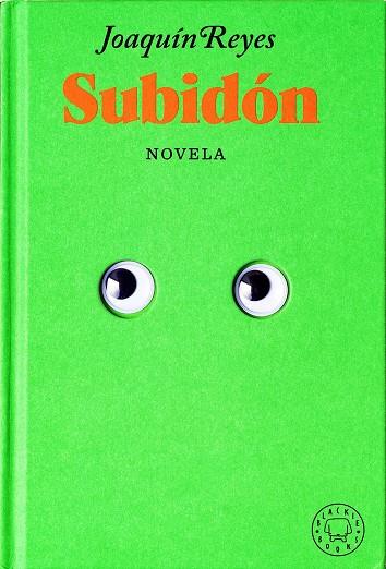 Subidón | 9788418733376 | Reyes, Joaquín | Llibreria online de Figueres i Empordà
