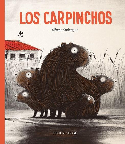 Los carpinchos | 9788412060089 | Soderguit, Alfredo  | Librería online de Figueres / Empordà