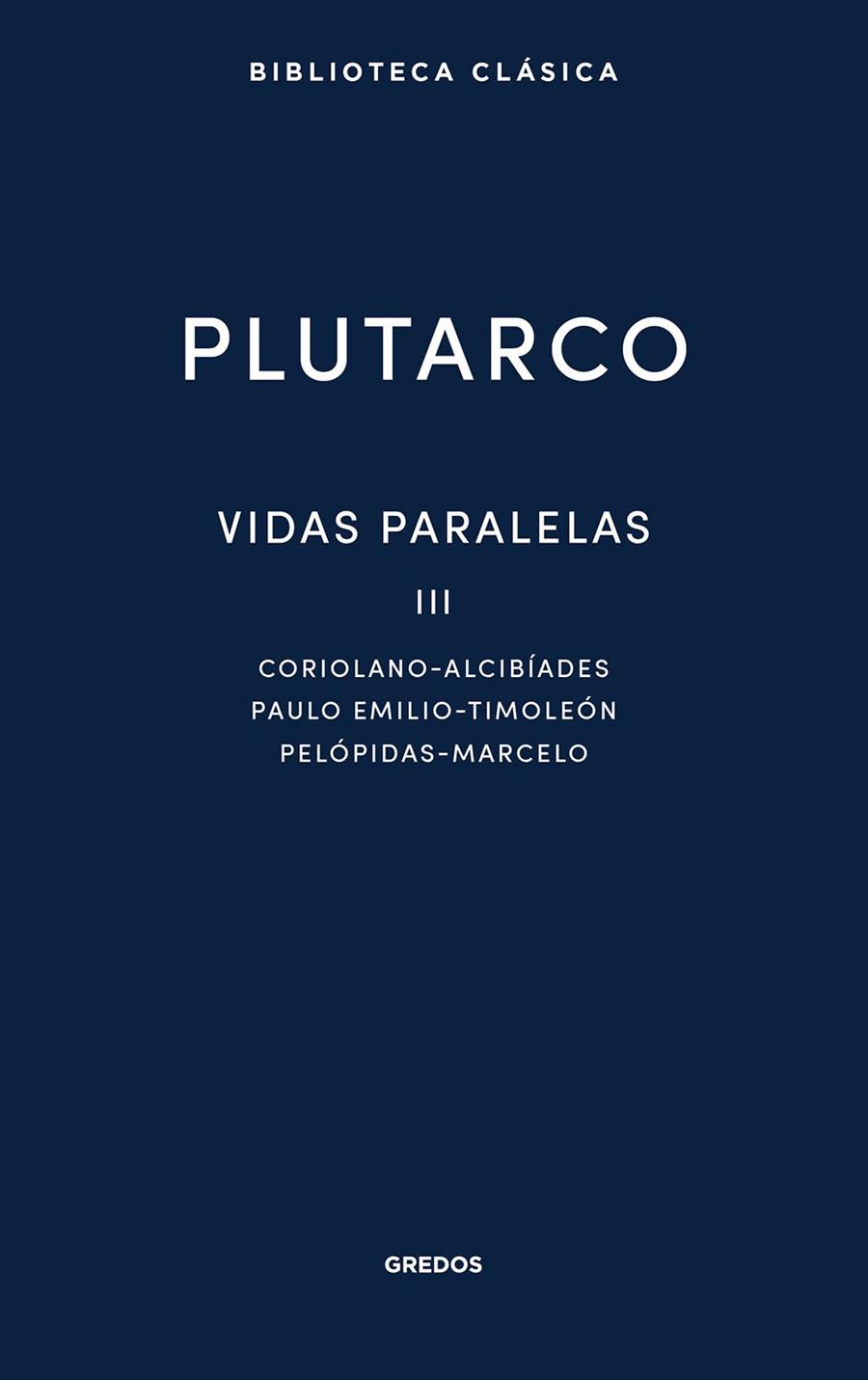 Vidas paralelas III | 9788424999315 | Plutarco | Llibreria online de Figueres i Empordà