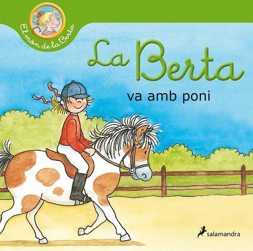 La Berta va amb poni (El món de la Berta) | 9788418174797 | Schneider, Liane | Llibreria online de Figueres i Empordà