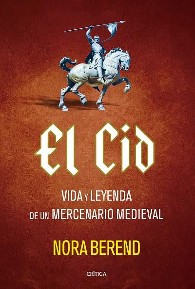 El Cid | 9788491997740 | Berend, Nora | Llibreria online de Figueres i Empordà
