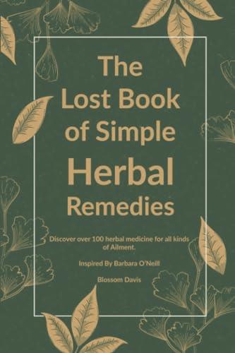 THE LOST BOOK OF SIMPLE HERBAL REMEDIES | 9781961902893 | Librería online de Figueres / Empordà