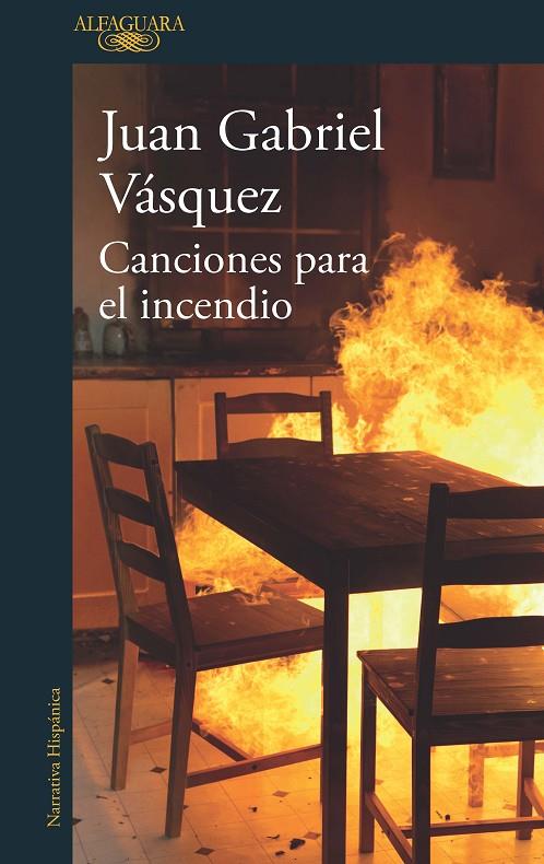 Canciones para el incendio | 9788420432441 | Vásquez, Juan Gabriel | Librería online de Figueres / Empordà