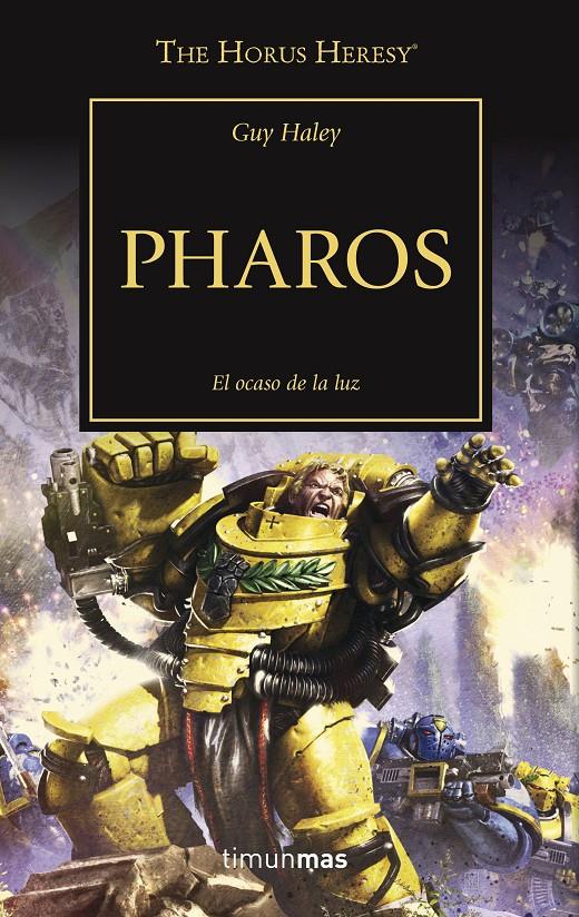 Pharos (WARHAMMER 40.000. HORUS HERESY #34) | 9788445005644 | Haley, Guy | Librería online de Figueres / Empordà