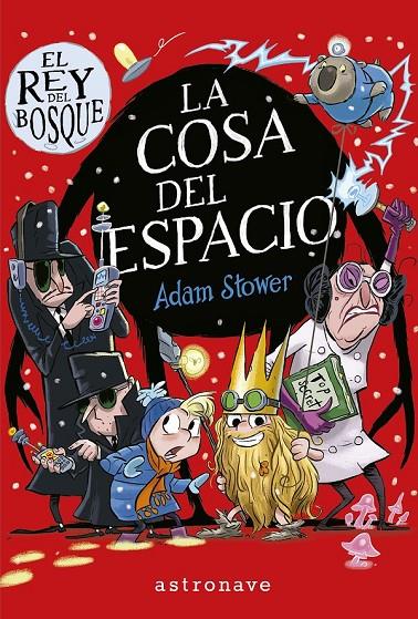 EL REY DEL BOSQUE #03. LA COSA DEL ESPACIO | 9788467944556 | Llibreria online de Figueres i Empordà