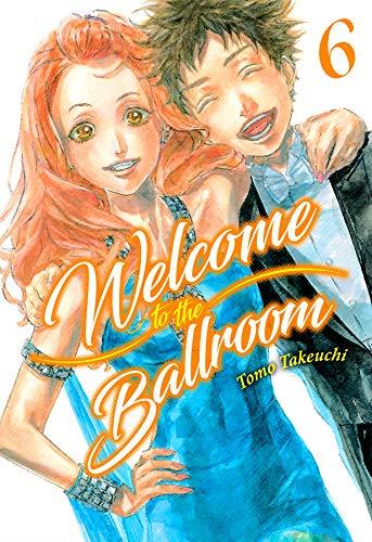 WELCOME TO THE BALLROOM #06 | 9788417373474 | Takeuchi, Tomo | Librería online de Figueres / Empordà
