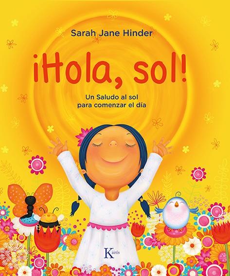 !Hola, sol! | 9788499888675 | Hinder, Sarah Jane | Librería online de Figueres / Empordà