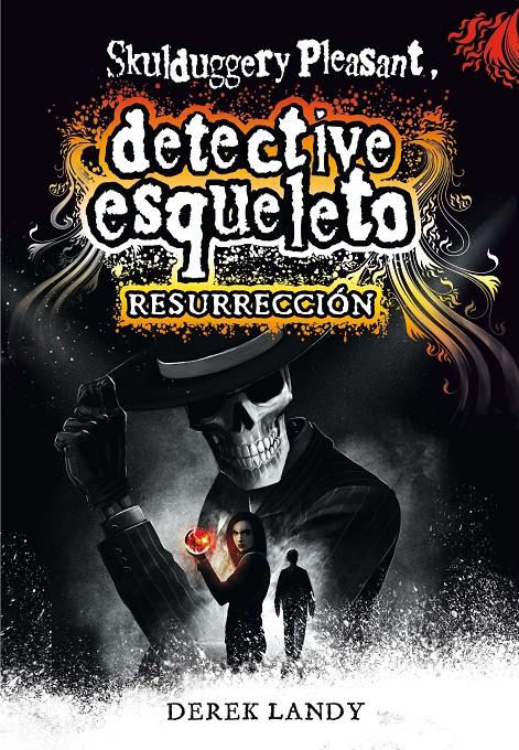 DETECTIVE ESQUELETO #10: RESURRECCION | 9788491072850 | Derek Landy | Librería online de Figueres / Empordà