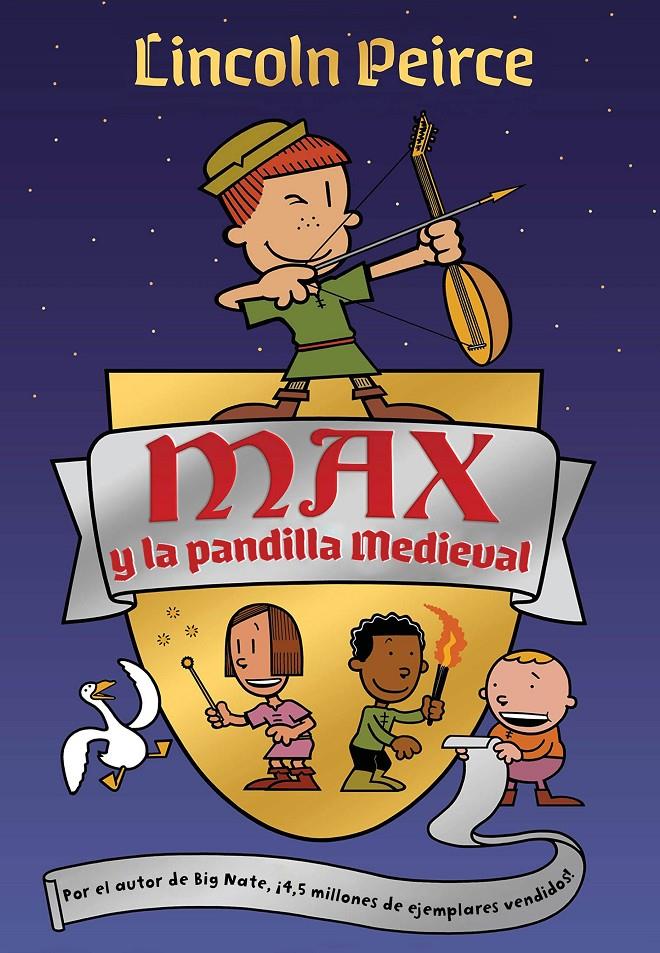 Max y la pandilla medieval | 9788417424565 | Peirce, Lincoln | Librería online de Figueres / Empordà