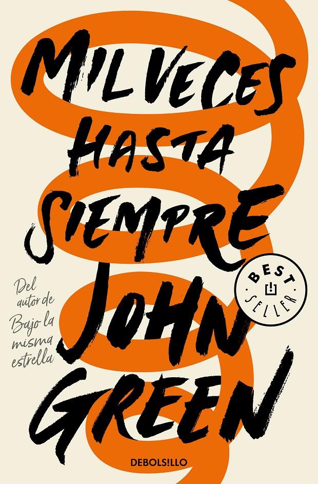Mil veces hasta siempre | 9788466349543 | Green, John | Librería online de Figueres / Empordà