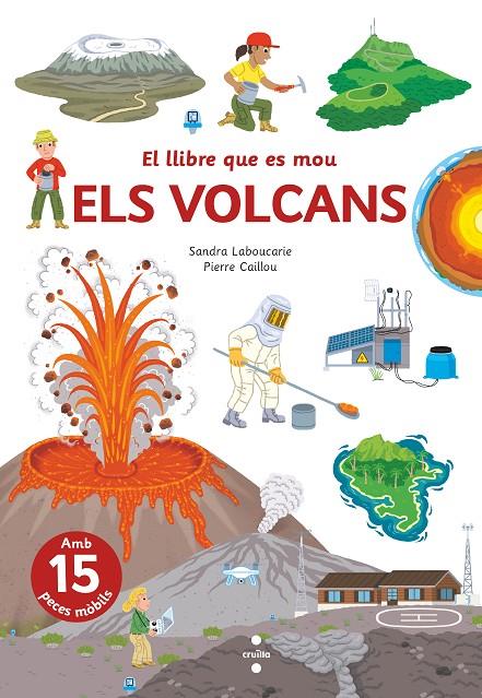 EL LLIBRE QUE ES MOU. VOLCANS | 9788466150316 | Laboucarie, Sandra | Librería online de Figueres / Empordà