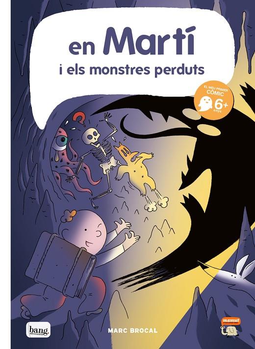 EN MARTI I ELS MONSTRES PERDUTS #03 | 9788418101717 | Brocal, Marc | Llibreria online de Figueres i Empordà