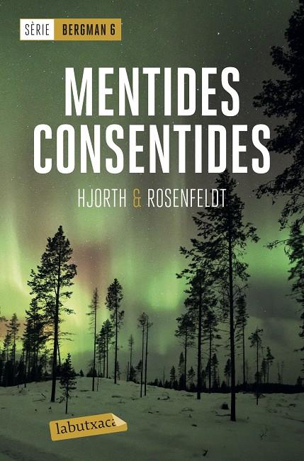 Mentides consentides (Serie Bergman #06) | 9788417423667 | Hjorth, Michael/Rosenfeldt, Hans | Librería online de Figueres / Empordà