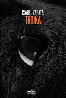 Troika | 9788412690057 | Zapata Morales, Isabel | Llibreria online de Figueres i Empordà