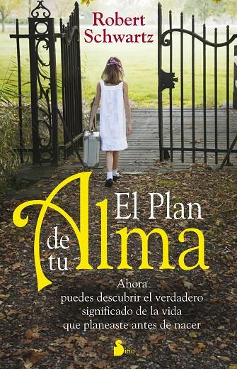 El plan de tu alma | 9788478087525 | Schwartz, Robert | Librería online de Figueres / Empordà