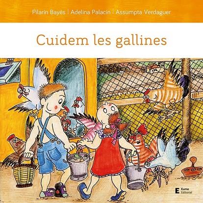 Cuidem les gallines | 9788497667203 | Palacín Peguera, Adelina/Bayés Luna, Pilarín/Verdaguer Dodas, Assumpta | Librería online de Figueres / Empordà