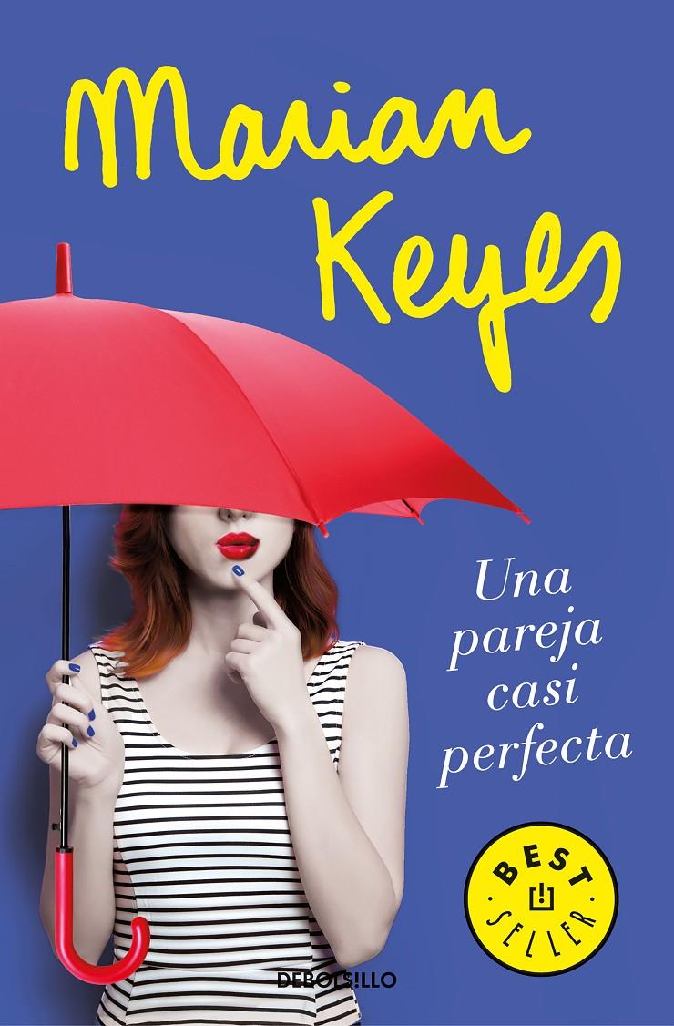 Una pareja casi perfecta | 9788466346597 | Keyes, Marian | Llibreria online de Figueres i Empordà
