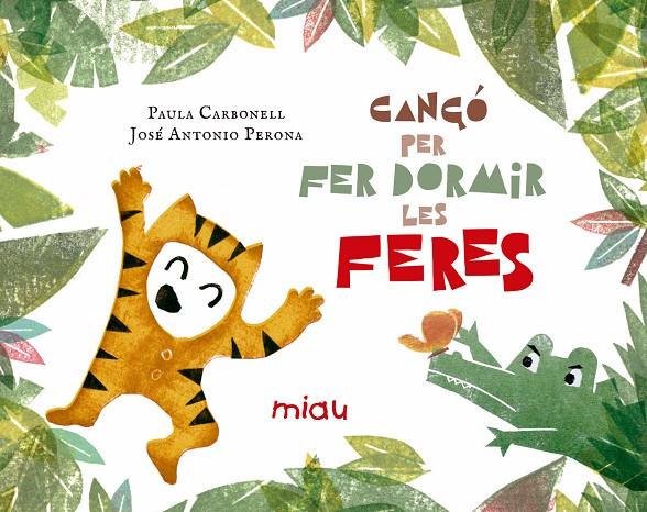 CANÇÓ PER DORMIR A LES FERES | 9788417272036 | Carbonell, Paula | Librería online de Figueres / Empordà