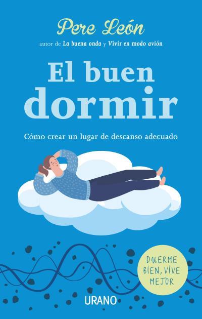 El buen dormir | 9788416720330 | León, Pere | Llibreria online de Figueres i Empordà