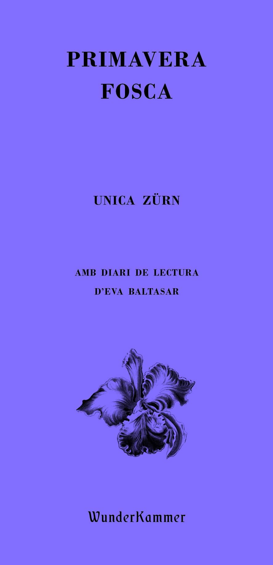 Primavera fosca | 9788412401042 | Zürn, Unica | Llibreria online de Figueres i Empordà