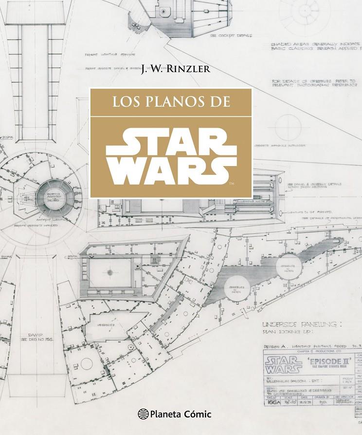 Star Wars Los Planos (SW Blueprints) | 9788416693900 | Rinzler, Jonathan W. | Librería online de Figueres / Empordà
