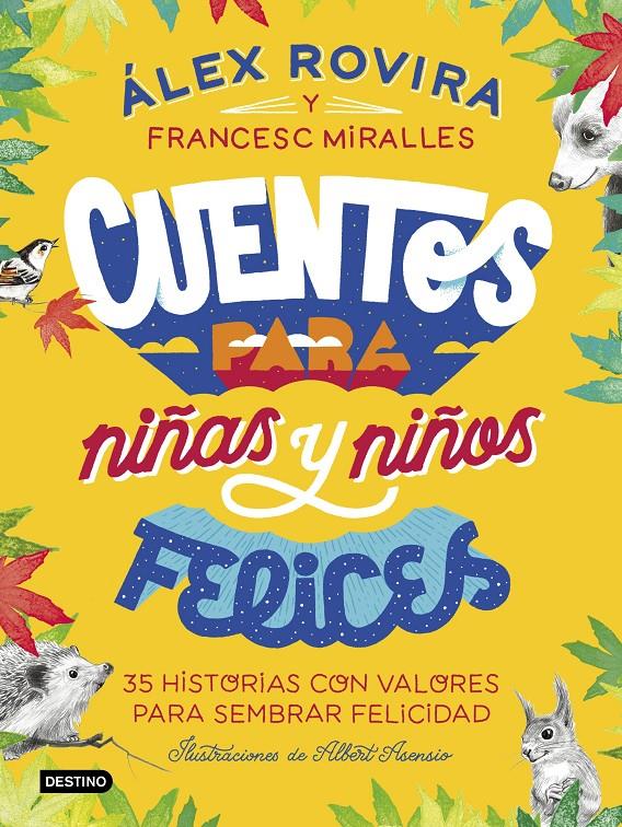 Cuentos para niñas y niños felices | 9788408223221 | Rovira Celma, Álex/Miralles, Francesc | Librería online de Figueres / Empordà