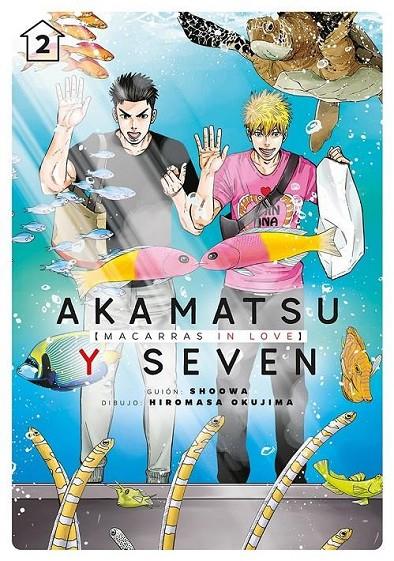 Akamatsu y Seven, macarras in love #02 | 9788418739040 | Okujima, Hiromasa | Llibreria online de Figueres i Empordà