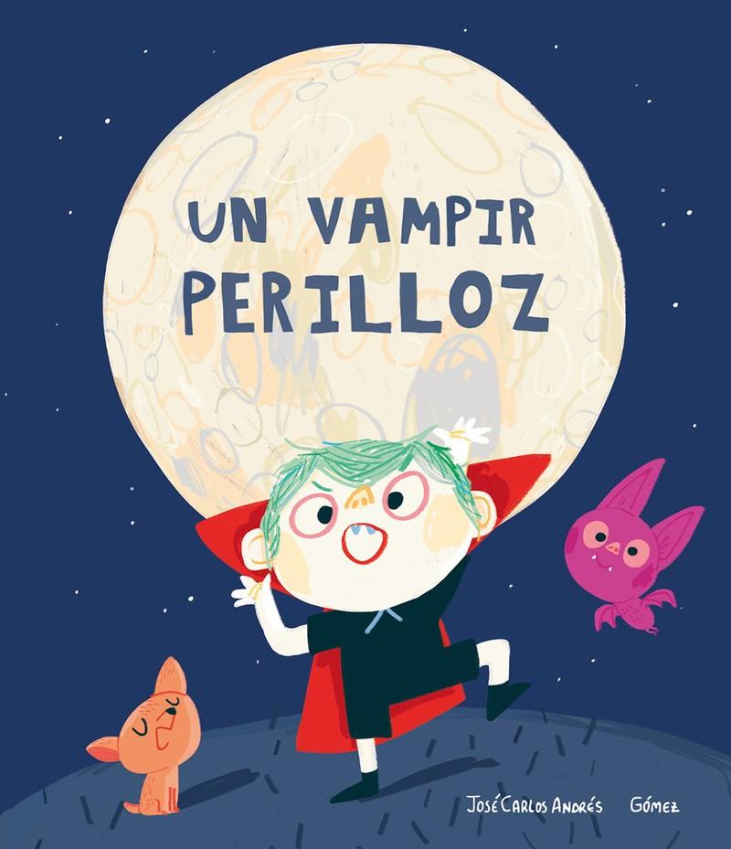 Un vampir perilloz | 9788417673864 | Andrés, José? Carlos | Llibreria online de Figueres i Empordà
