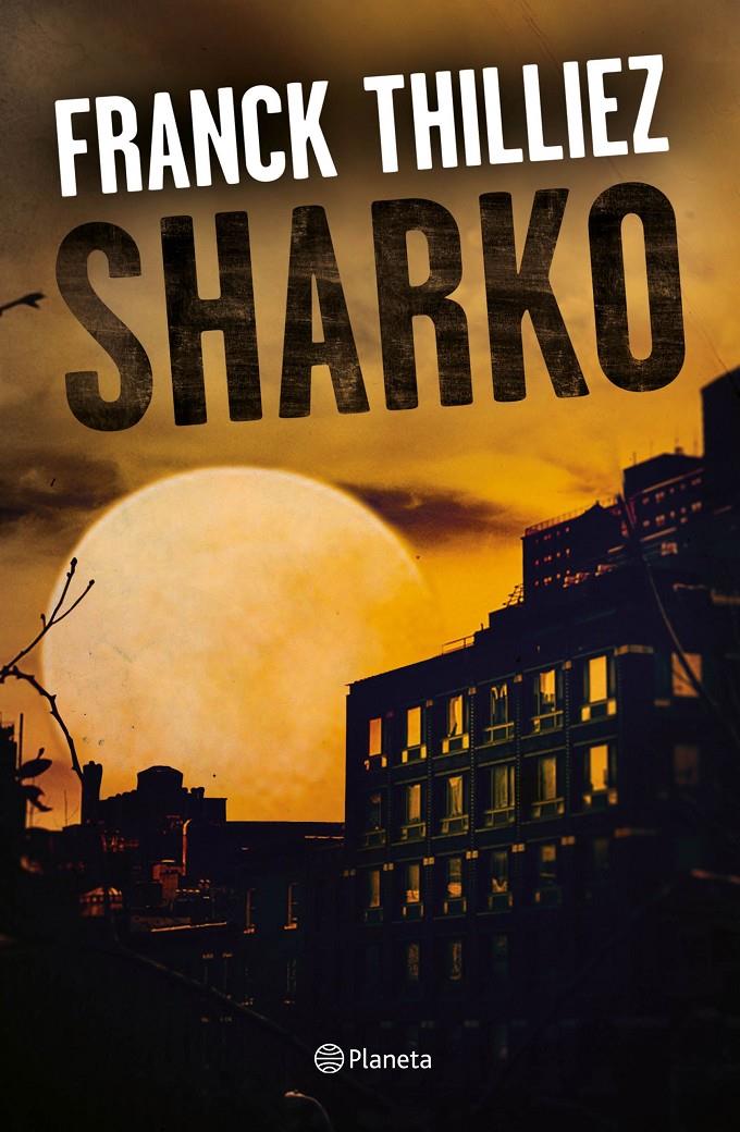Sharko (ESP) | 9788408190325 | Thilliez, Franck | Librería online de Figueres / Empordà