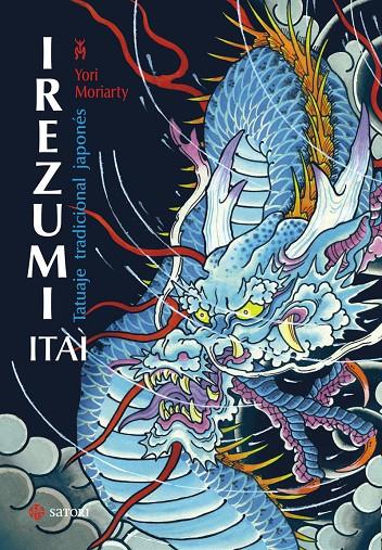 IREZUMI ITAI TATUAJE TRADICIONAL JAPONES (NE) | 9788417419011 | Librería online de Figueres / Empordà