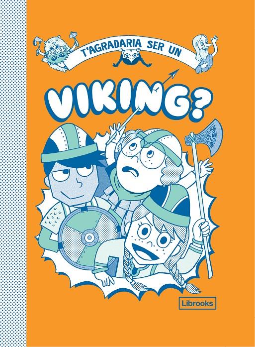T'agradaria ser un viking? | 9788412087741 | Diversos autors | Librería online de Figueres / Empordà