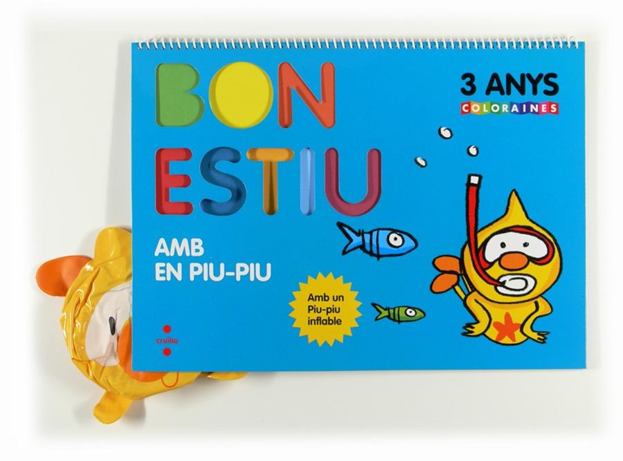 3 ANYS VACANCES AMB EN PIU-PIU-COLO | 9788466129237 | Equip Editorial Cruïlla | Llibreria online de Figueres i Empordà